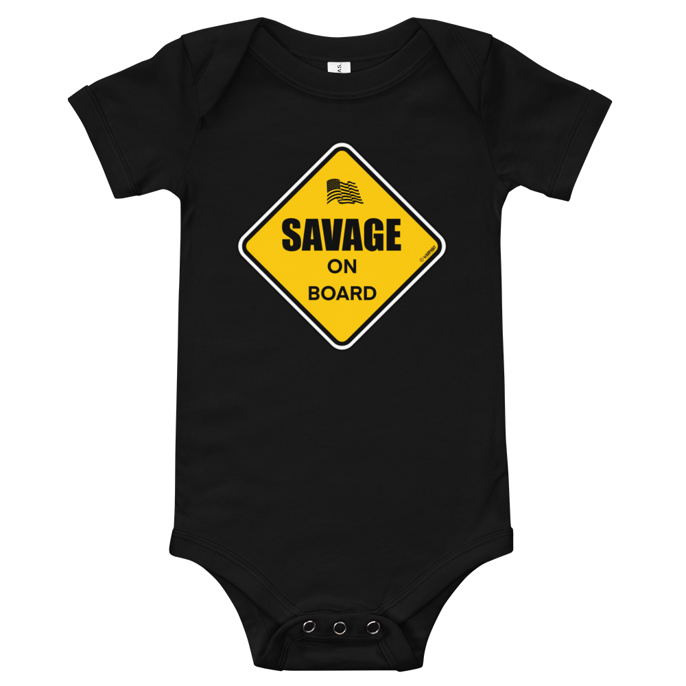 SAVAGE ON BOARD Short Sleeve/One Piece Bodysuit