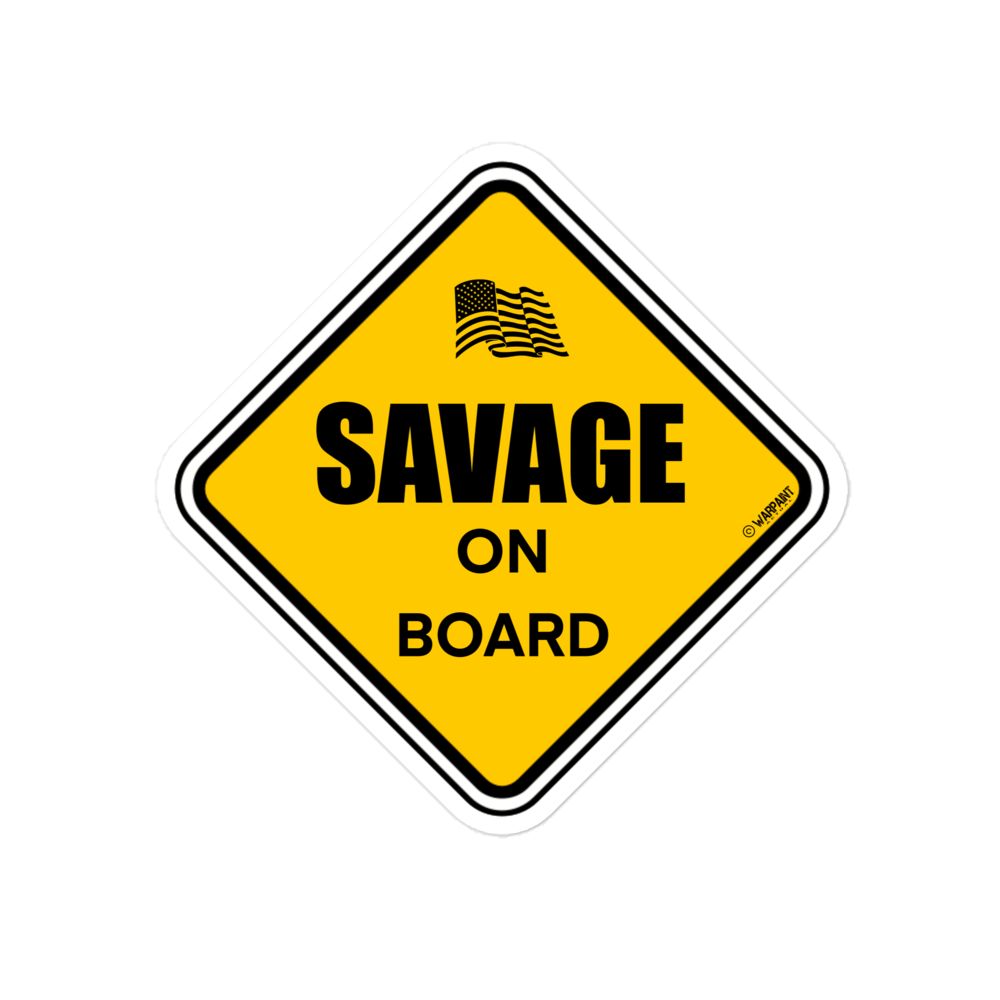 SAVAGE ON BOARD Sticker