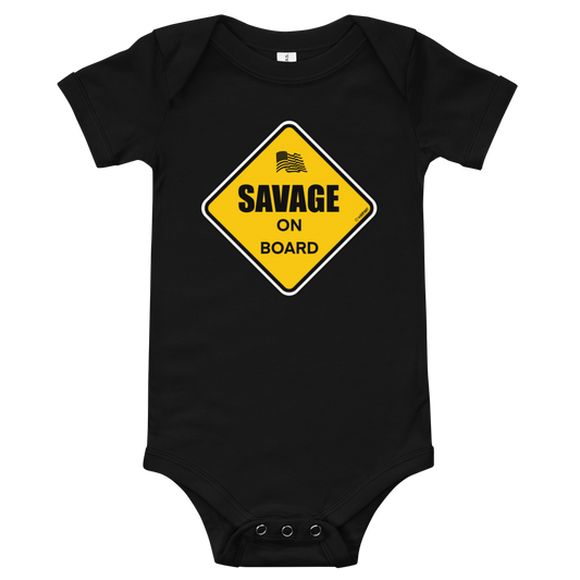 SAVAGE ON BOARD Short Sleeve/One Piece Bodysuit