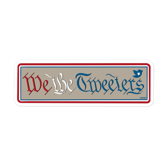 WE THE TWEETERS Sticker