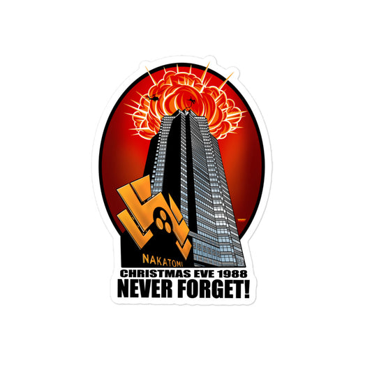 NAKATOMI PLAZA, NEVER FORGET Sticker